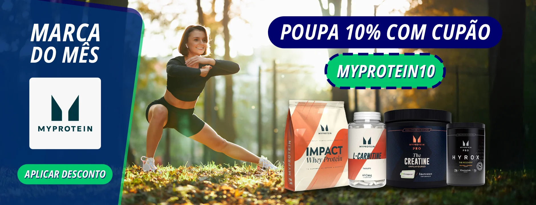 Marca do Mês com 10% desconto My Protein